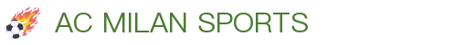 米兰体育APP官方网站-AC MILAN SPORTS